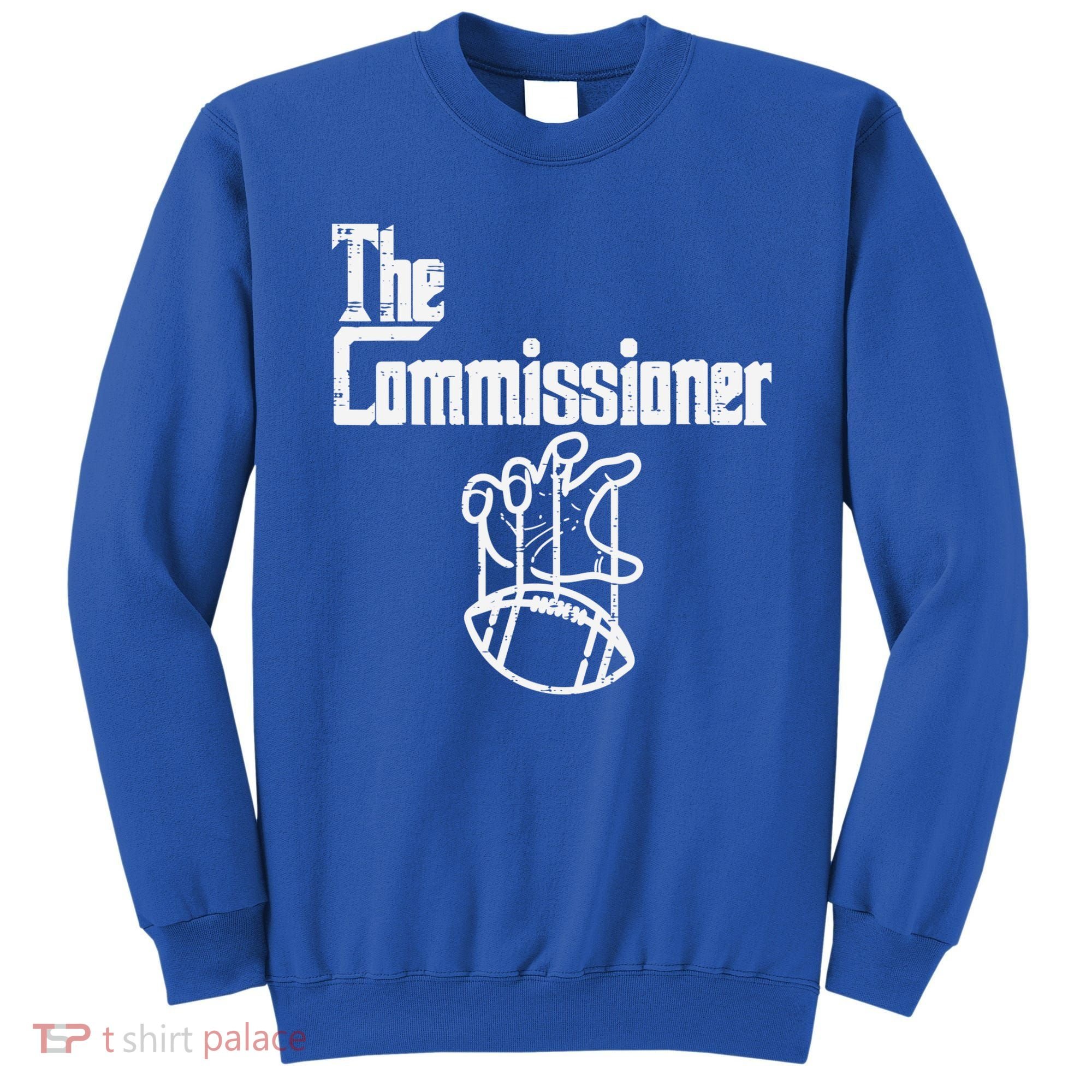The Commissioner Fantasy Football Commish FFL Sweatshirt