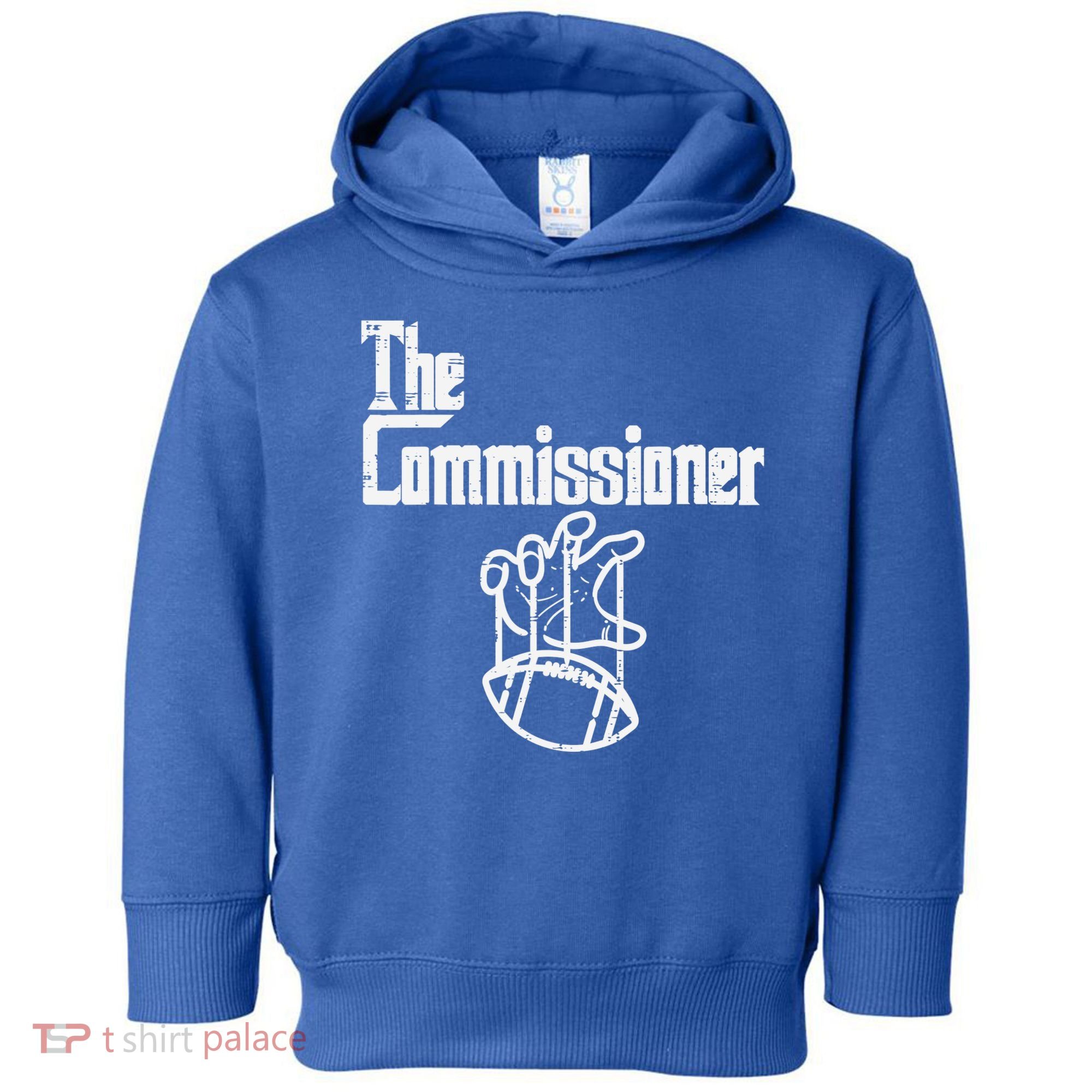 The Commissioner Fantasy Football Commish FFL Toddler Hoodie