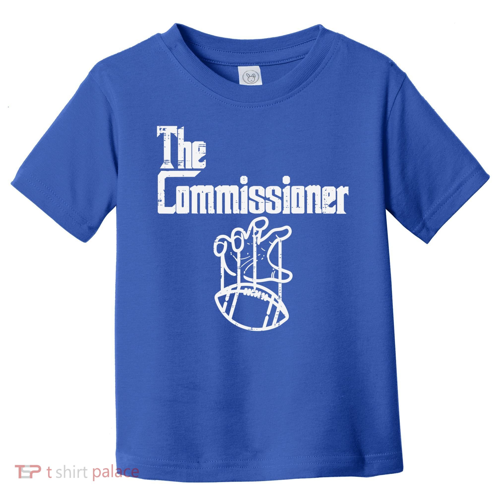 The Commissioner Fantasy Football Commish FFL Toddler T-Shirt
