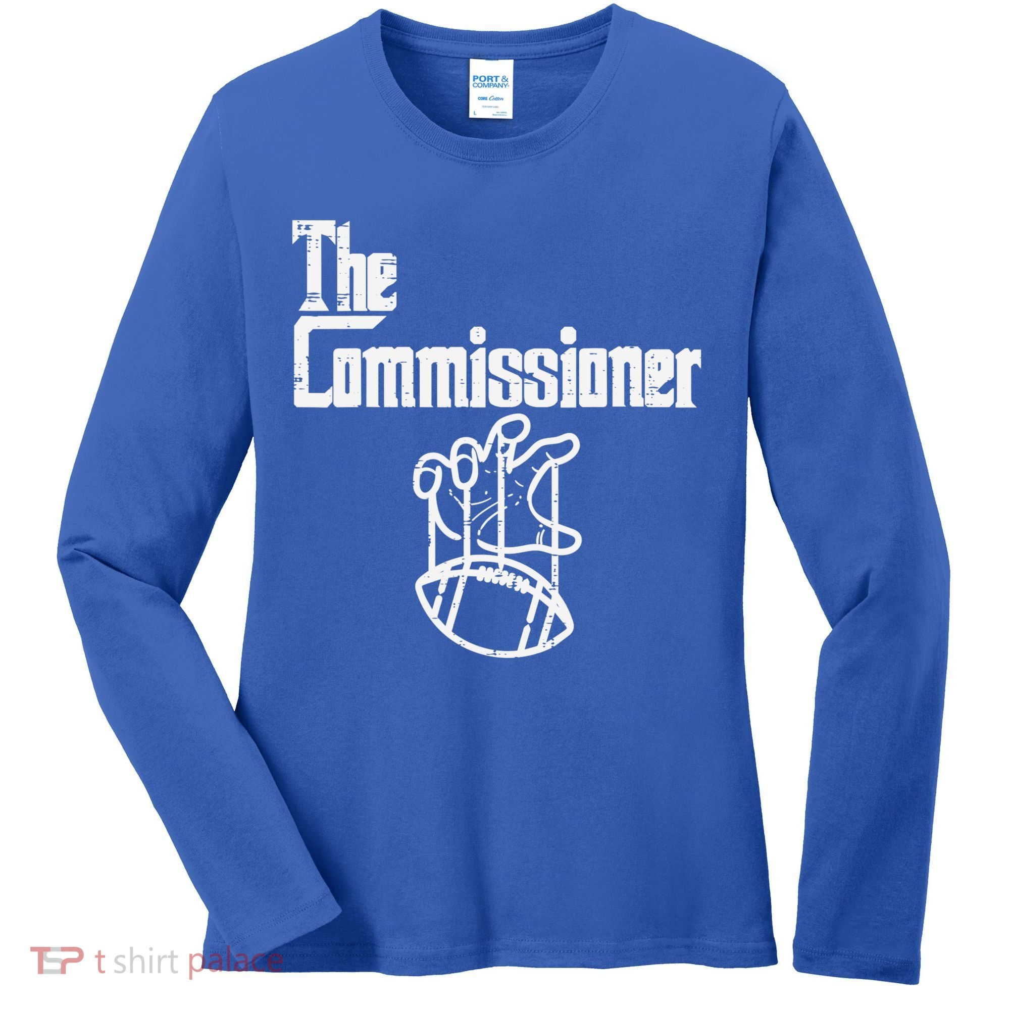 The Commissioner Fantasy Football Commish FFL Women's Long Sleeve Shirt