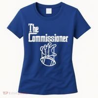 The Commissioner Fantasy Football Commish FFL Women's T-Shirt thumb 0