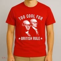 Too Cool For British Rule Funny George Washington Alexander Hamilton 4th Of July T-Shirt thumb 3