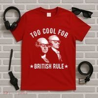 Too Cool For British Rule Funny George Washington Alexander Hamilton 4th Of July T-Shirt thumb 5