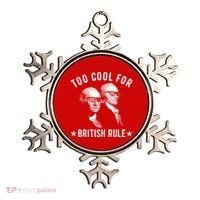 Too Cool For British Rule Funny George Washington Alexander Hamilton 4th Of July Ornament thumb 0