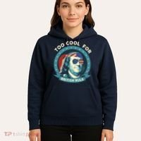 Too Cool For British Rule Ben Franklin 4th Of July Funny Hoodie thumb 5