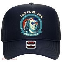 Too Cool For British Rule Ben Franklin 4th Of July Funny Hat thumb 0