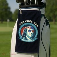 Too Cool For British Rule Ben Franklin 4th Of July Funny Golf Towel thumb 2