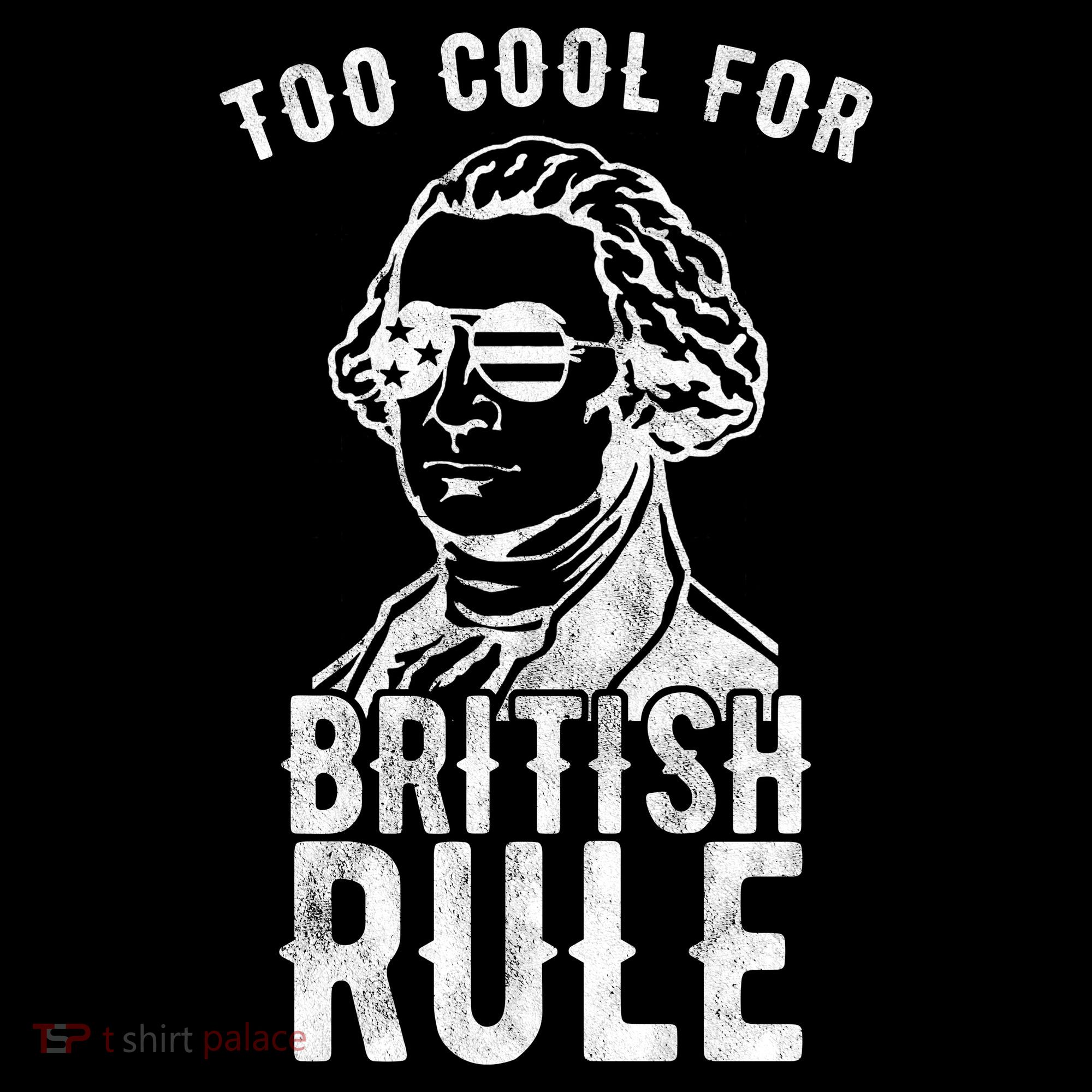 Too Cool For British Rule Usa Funny Bucket Hat