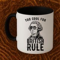 Too Cool For British Rule Usa Funny Coffee Mug thumb 2