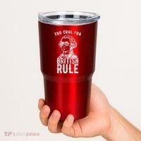 Too Cool For British Rule Usa Funny Tumbler thumb 2