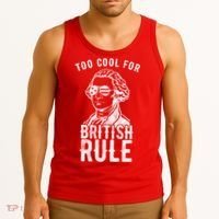 Too Cool For British Rule Usa Funny Tank Top thumb 3