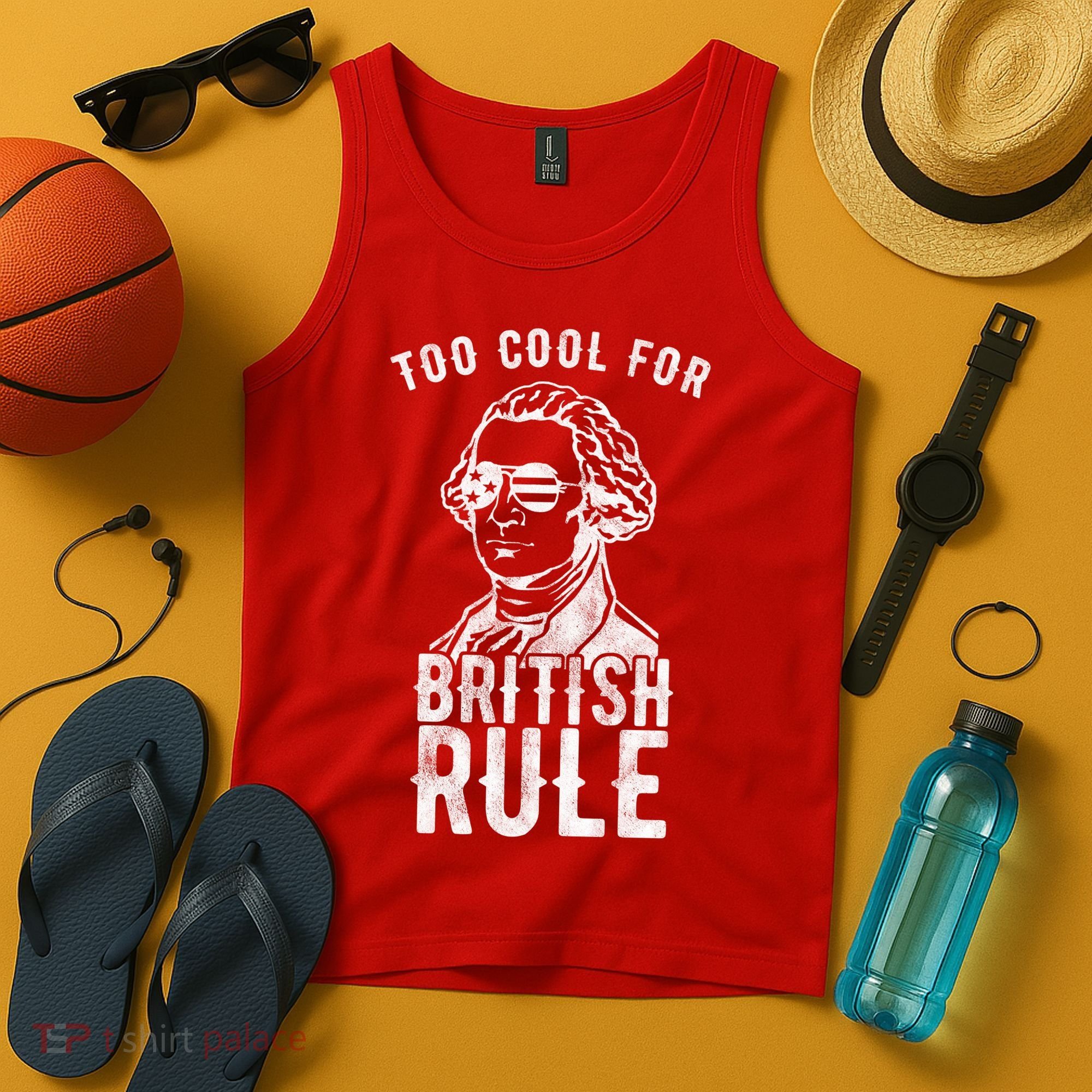 Too Cool For British Rule Usa Funny Tank Top
