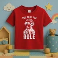 Too Cool For British Rule Usa Funny Toddler T-Shirt thumb 3