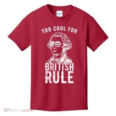 Too Cool For British Rule Usa Funny Kids T-Shirt