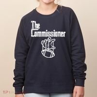 The Commissioner Fantasy Football Commish FFL Women's Sweatshirt thumb 0
