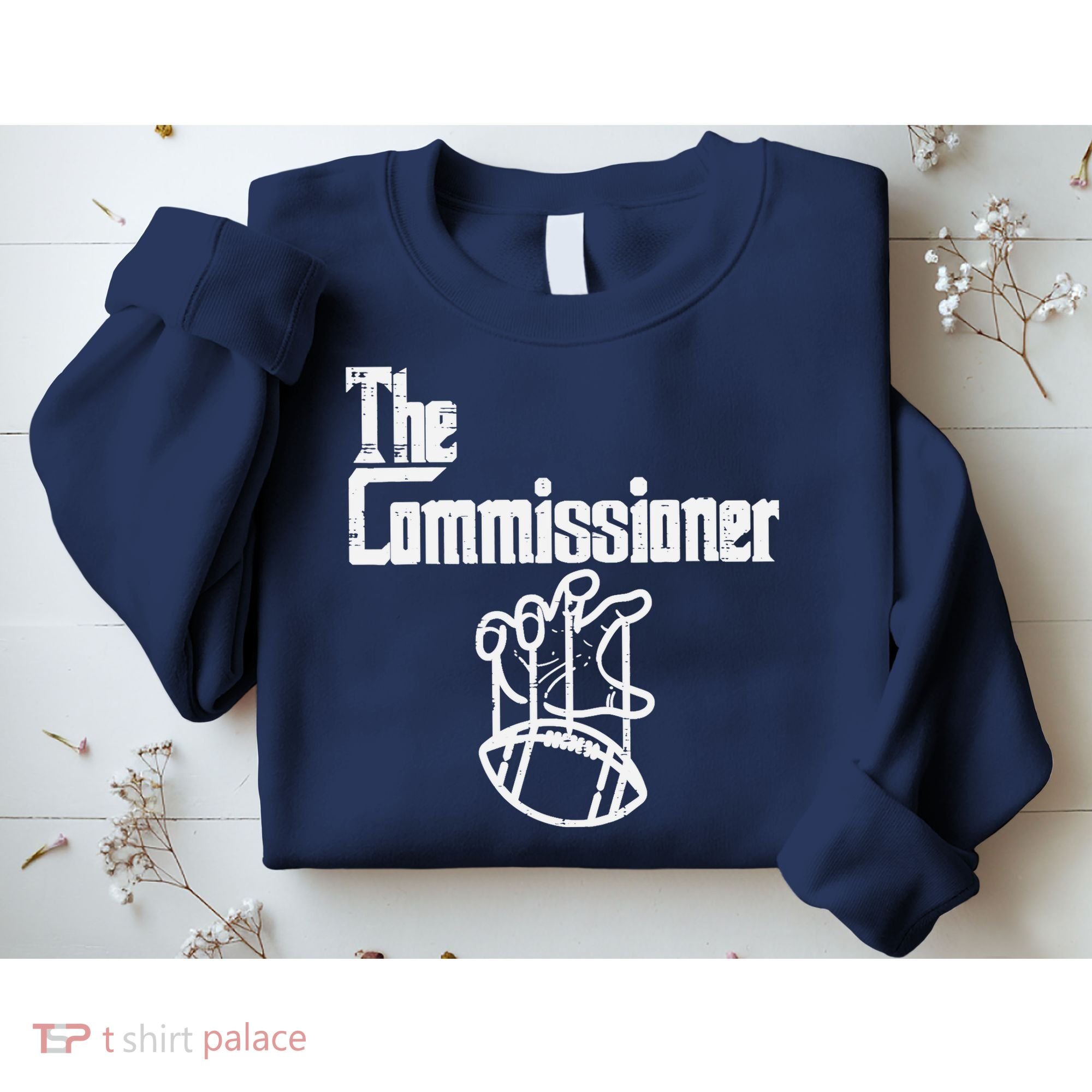 The Commissioner Fantasy Football Commish FFL Sweatshirt