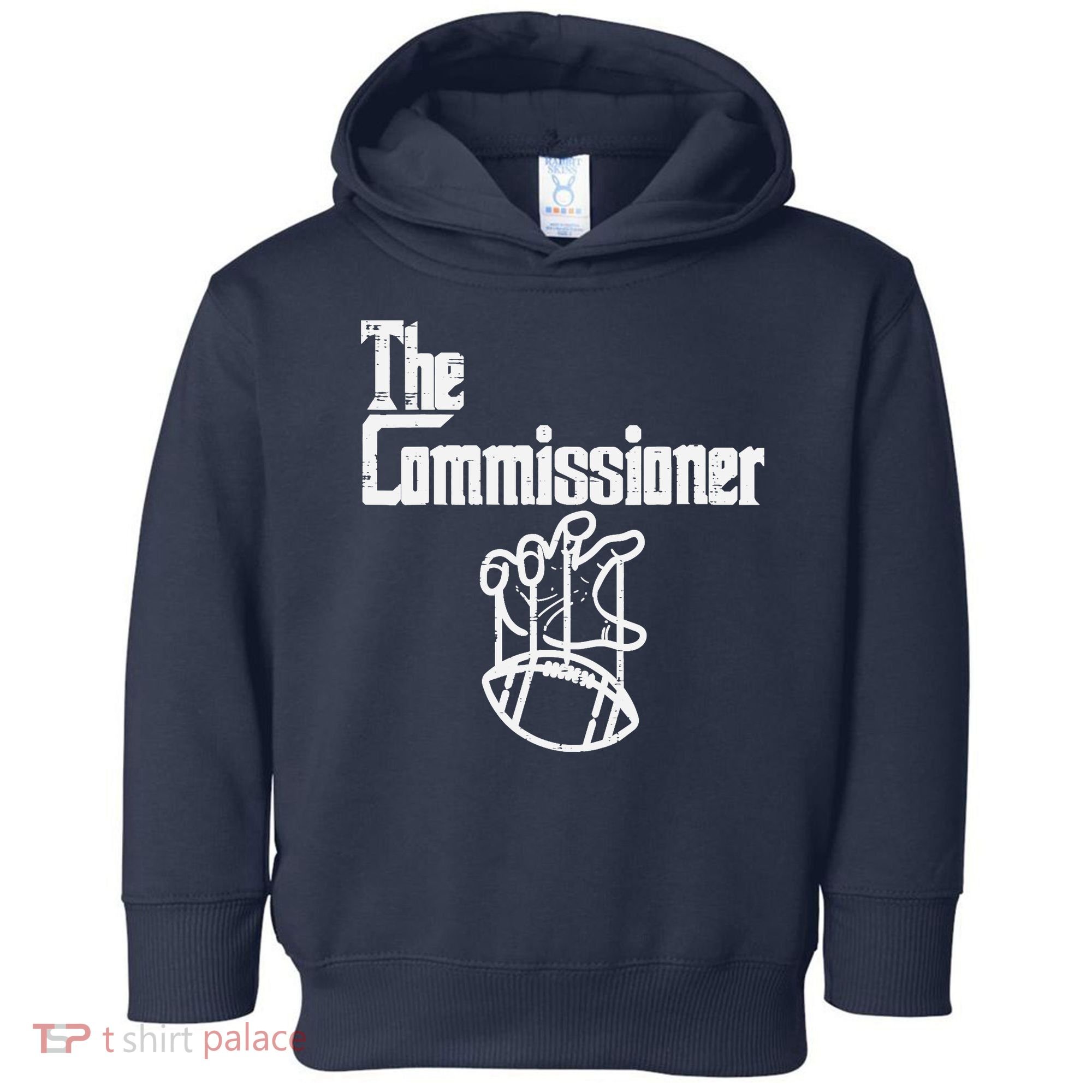 The Commissioner Fantasy Football Commish FFL Toddler Hoodie