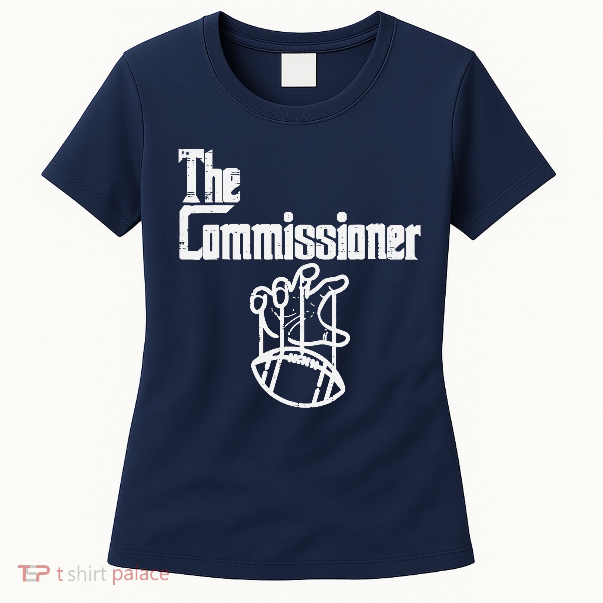 The Commissioner Fantasy Football Commish FFL Women's T-Shirt