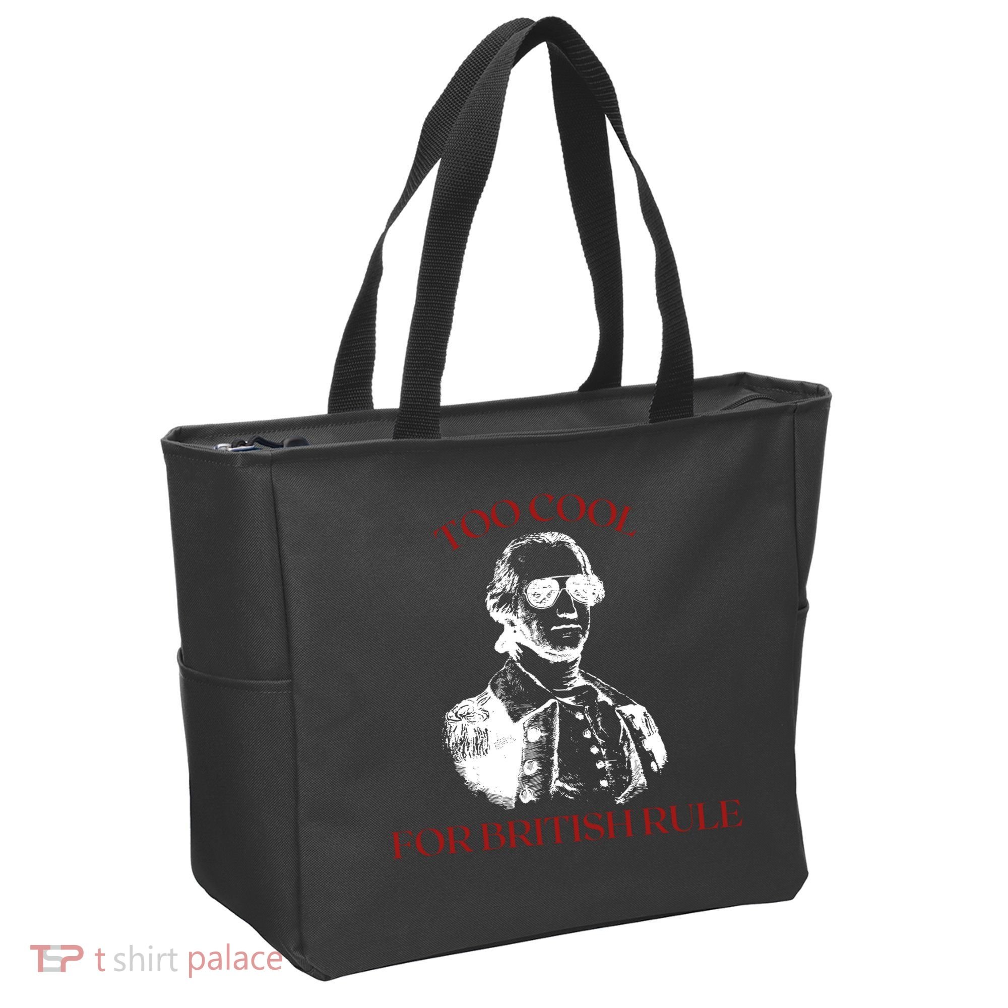 Too Cool For British Rule Funny Patrotic Tote Bag