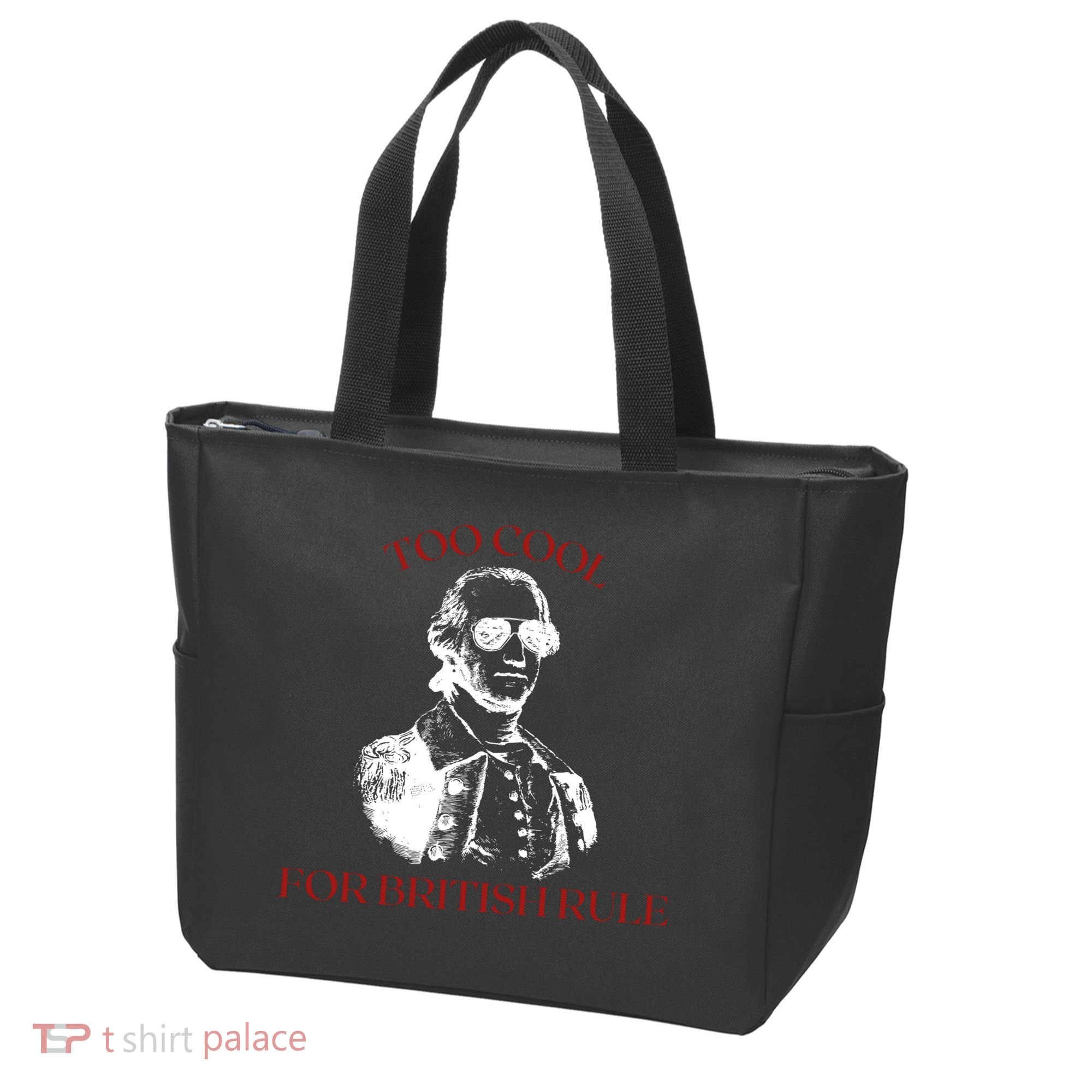 Too Cool For British Rule Funny Patrotic Tote Bag