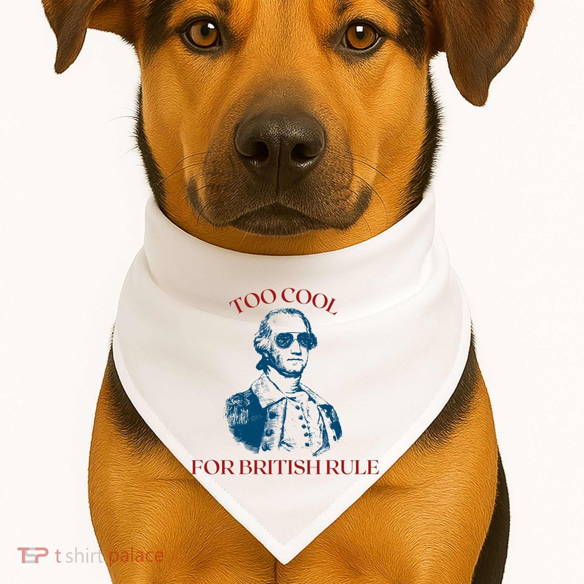Too Cool For British Rule Funny Patrotic USA-Made Doggie Bandana