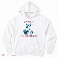 Too Cool For British Rule Funny Patrotic Hoodie thumb 0