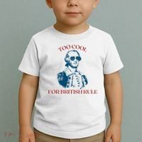 Too Cool For British Rule Funny Patrotic Toddler T-Shirt thumb 2