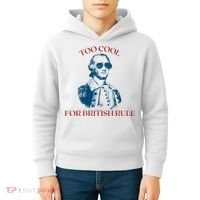Too Cool For British Rule Funny Patrotic Kids Hoodie thumb 4