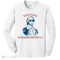 Too Cool For British Rule Funny Patrotic Kids Long Sleeve Shirt thumb 0