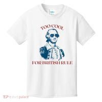 Too Cool For British Rule Funny Patrotic Kids T-Shirt thumb 0
