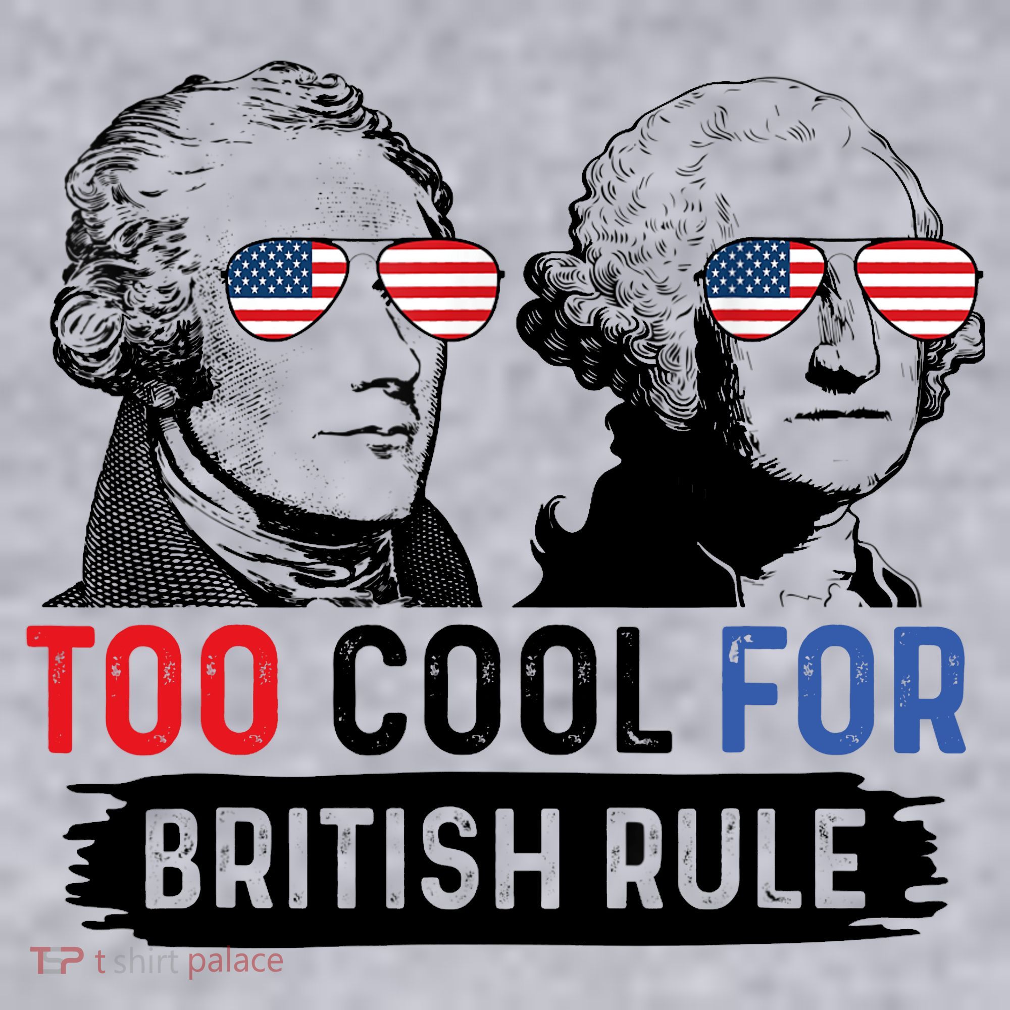 Too Cool For British Rule Hamilton Washington July 4th Women's Sweatshirt