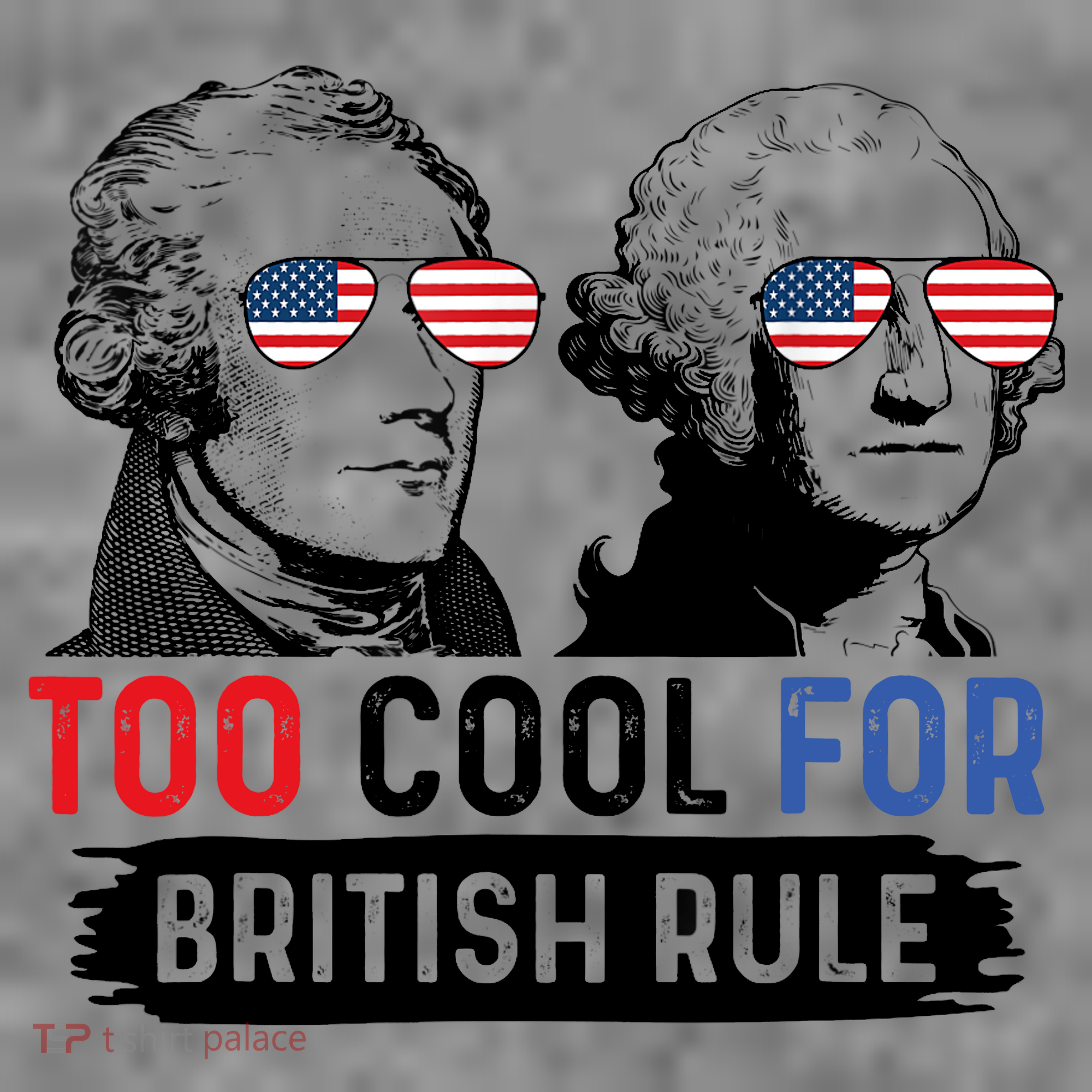 Too Cool For British Rule Hamilton Washington July 4th Toddler Hoodie