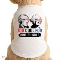 Too Cool For British Rule Hamilton Washington July 4th Doggie Tank thumb 0