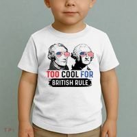 Too Cool For British Rule Hamilton Washington July 4th Toddler T-Shirt thumb 2