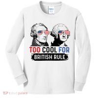 Too Cool For British Rule Hamilton Washington July 4th Kids Long Sleeve Shirt thumb 0
