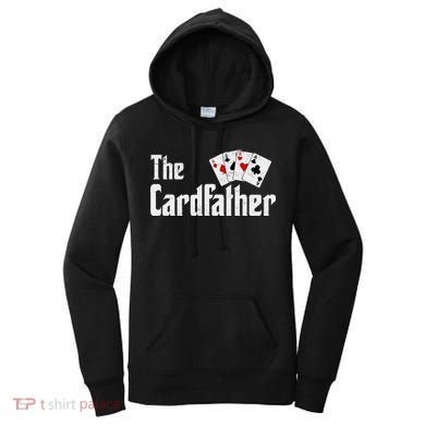 The Card Father Poker Game Cards Women's Hoodie