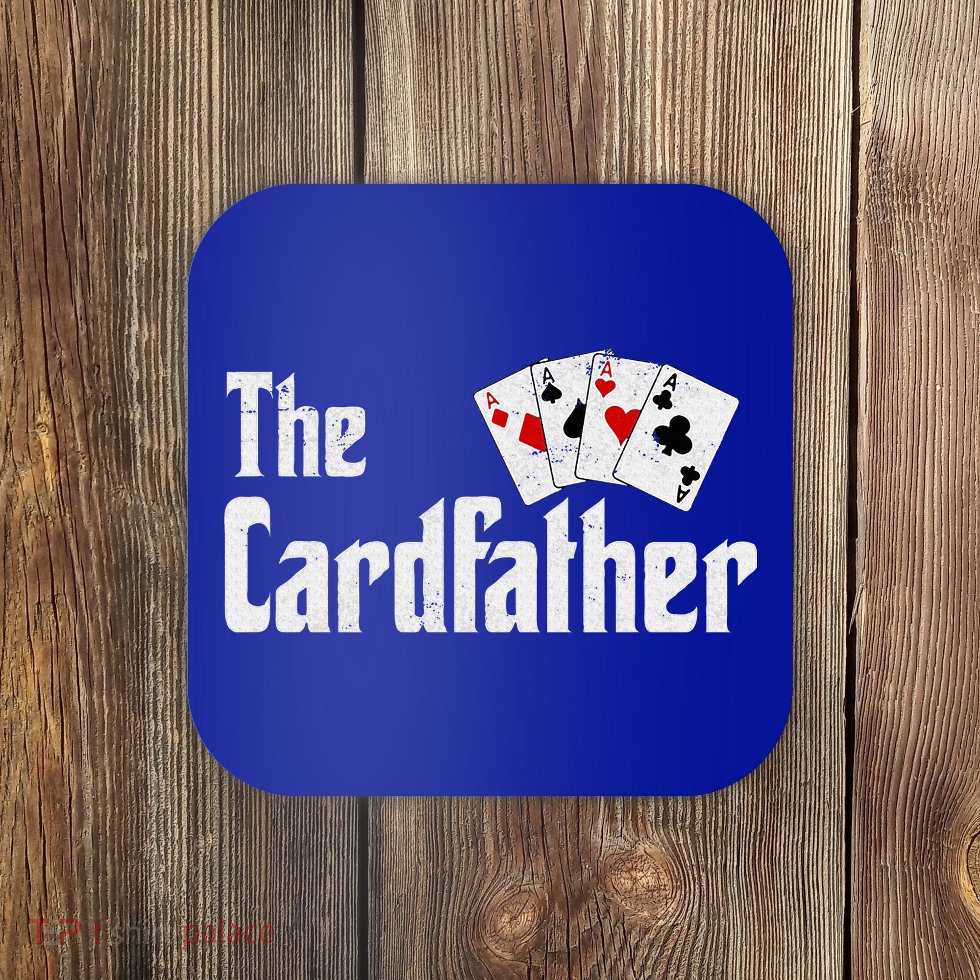 The Card Father Poker Game Cards Coaster