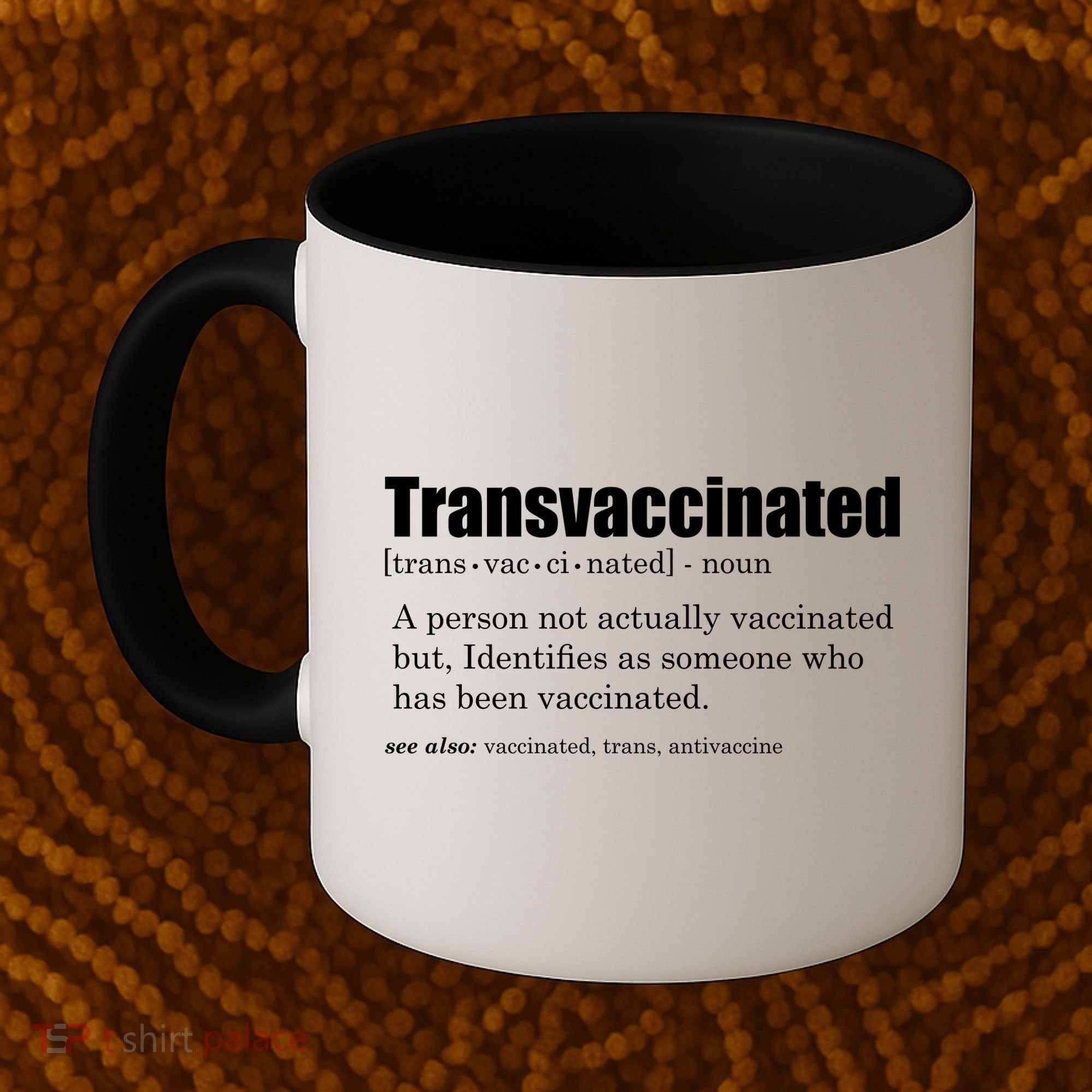 Transvaccinated Classic Funny Definition Meaning Coffee Mug