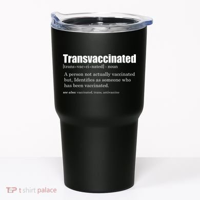 Transvaccinated Classic Funny Definition Meaning Tumbler