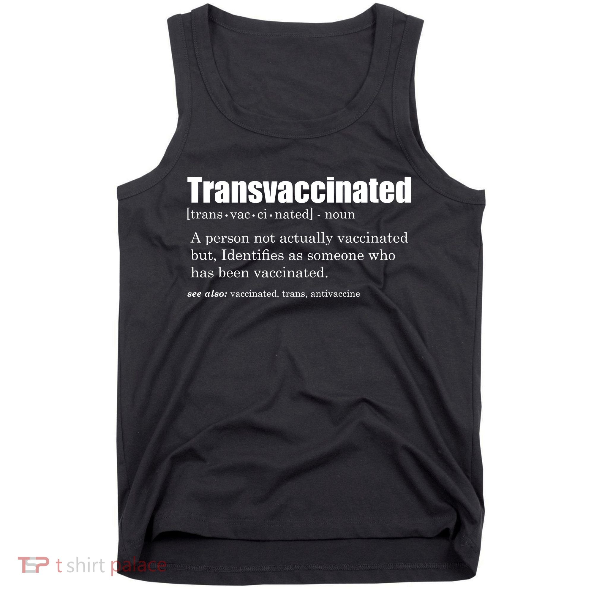 Transvaccinated Classic Funny Definition Meaning Tank Top