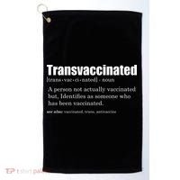 Transvaccinated Classic Funny Definition Meaning Golf Towel thumb 0