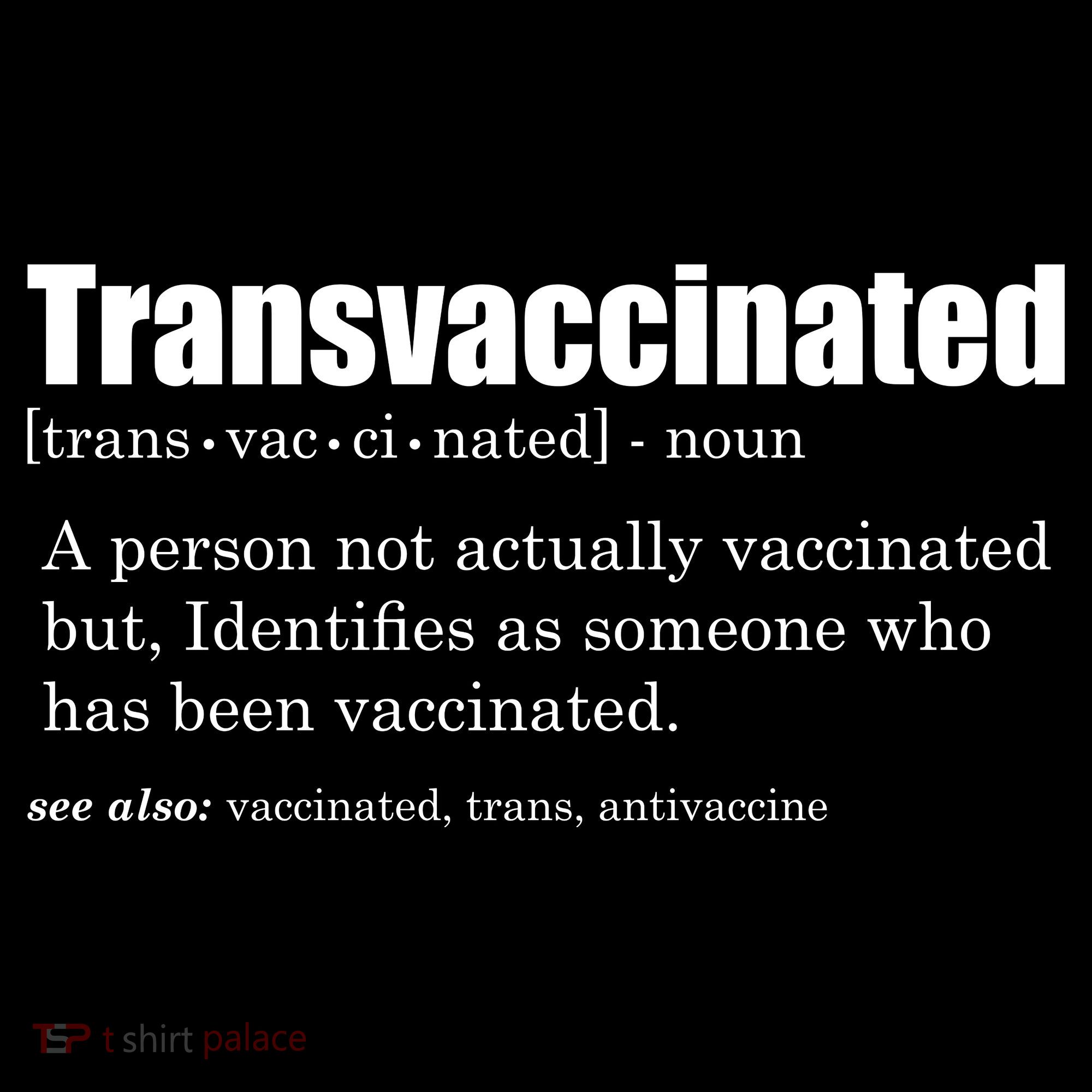 Transvaccinated Classic Funny Definition Meaning Kids Long Sleeve Shirt
