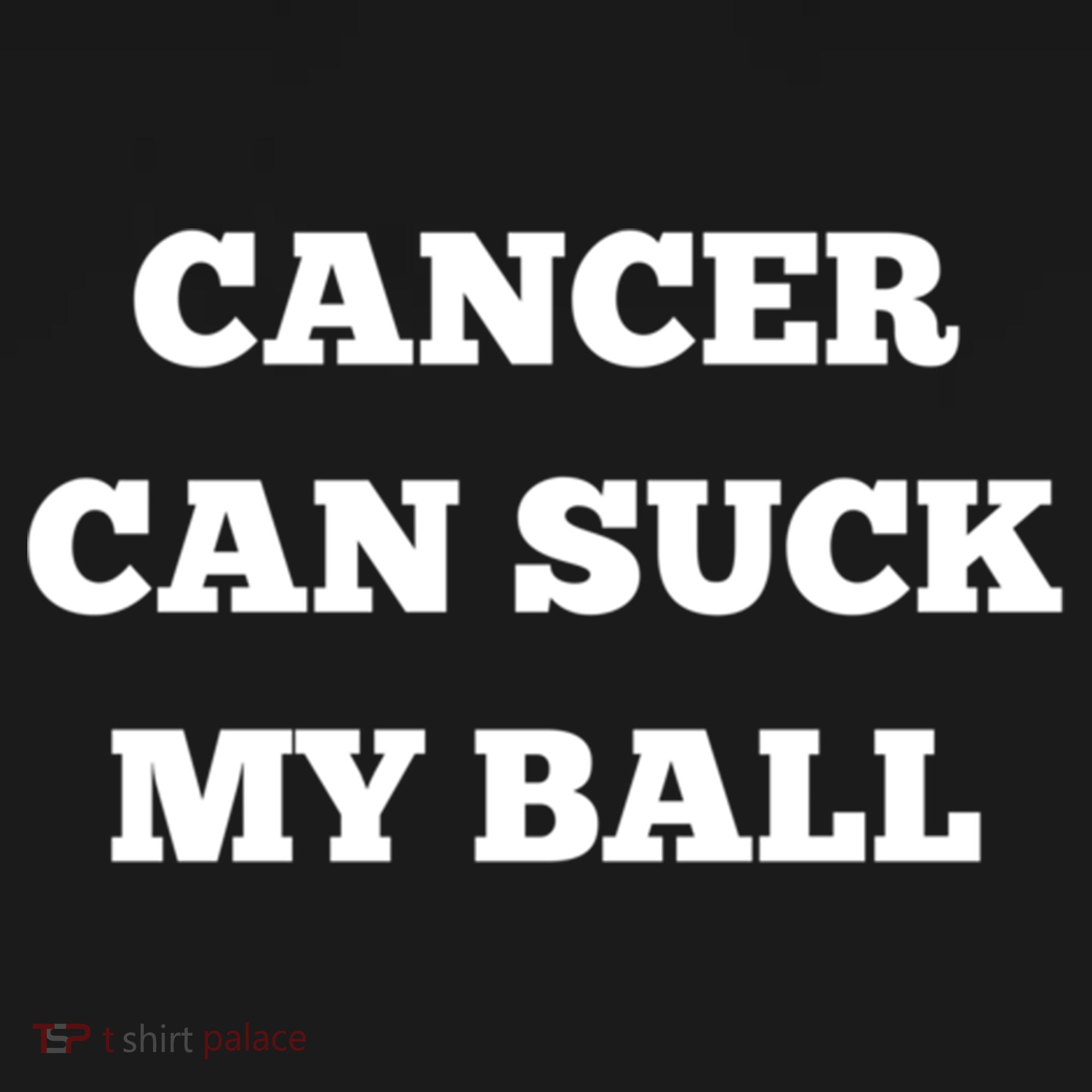 Testicular Cancer Funny Survivor Cancer Can Suck My Ball Meaningful Gift Women's Hoodie