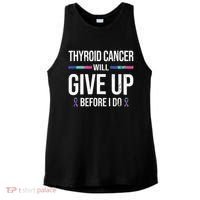 Thyroid Cancer Give Up Before I Do Thyroid Cancer Awareness Ladies PosiCharge Tri-Blend Wicking Tank thumb 0