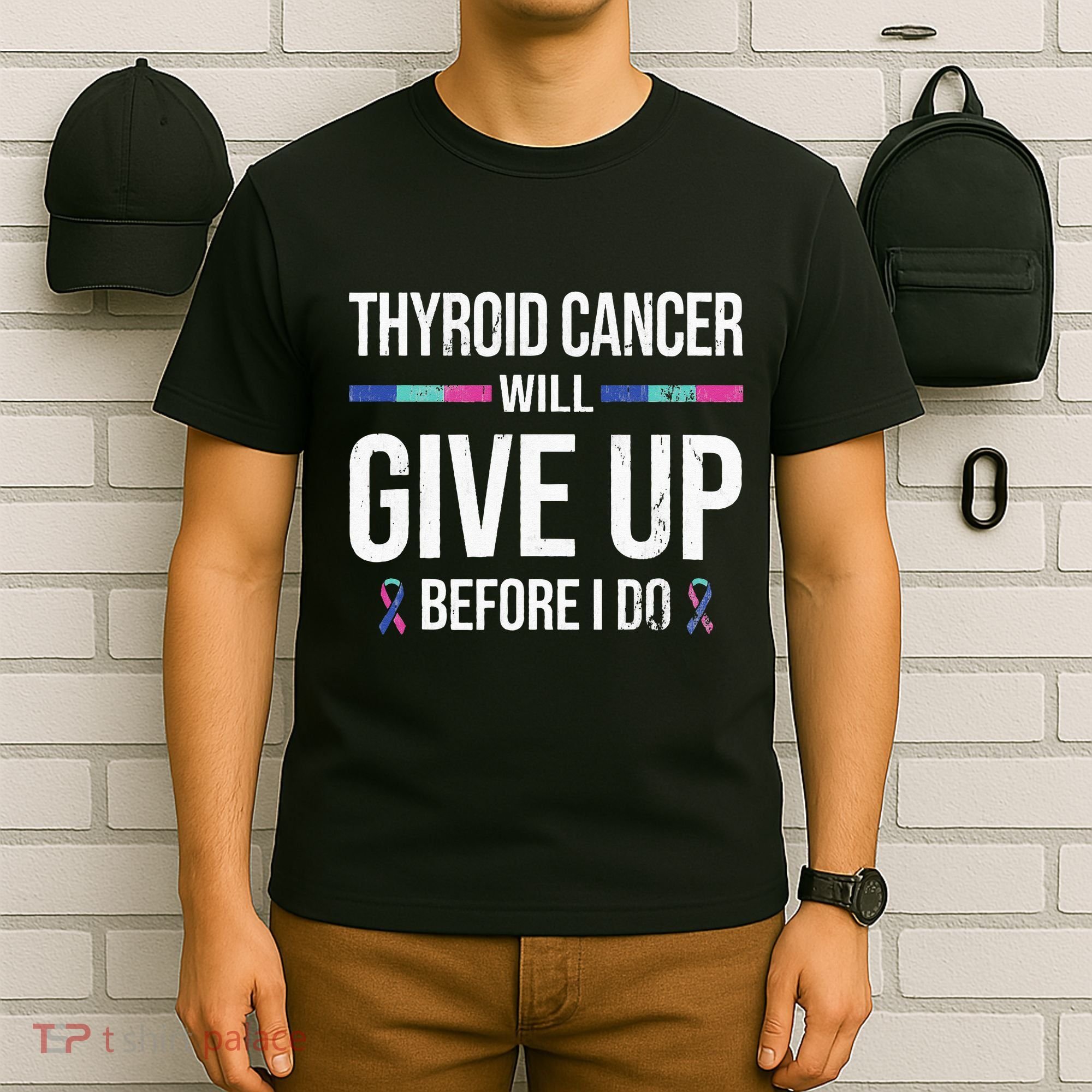 Thyroid Cancer Give Up Before I Do Thyroid Cancer Awareness T-Shirt