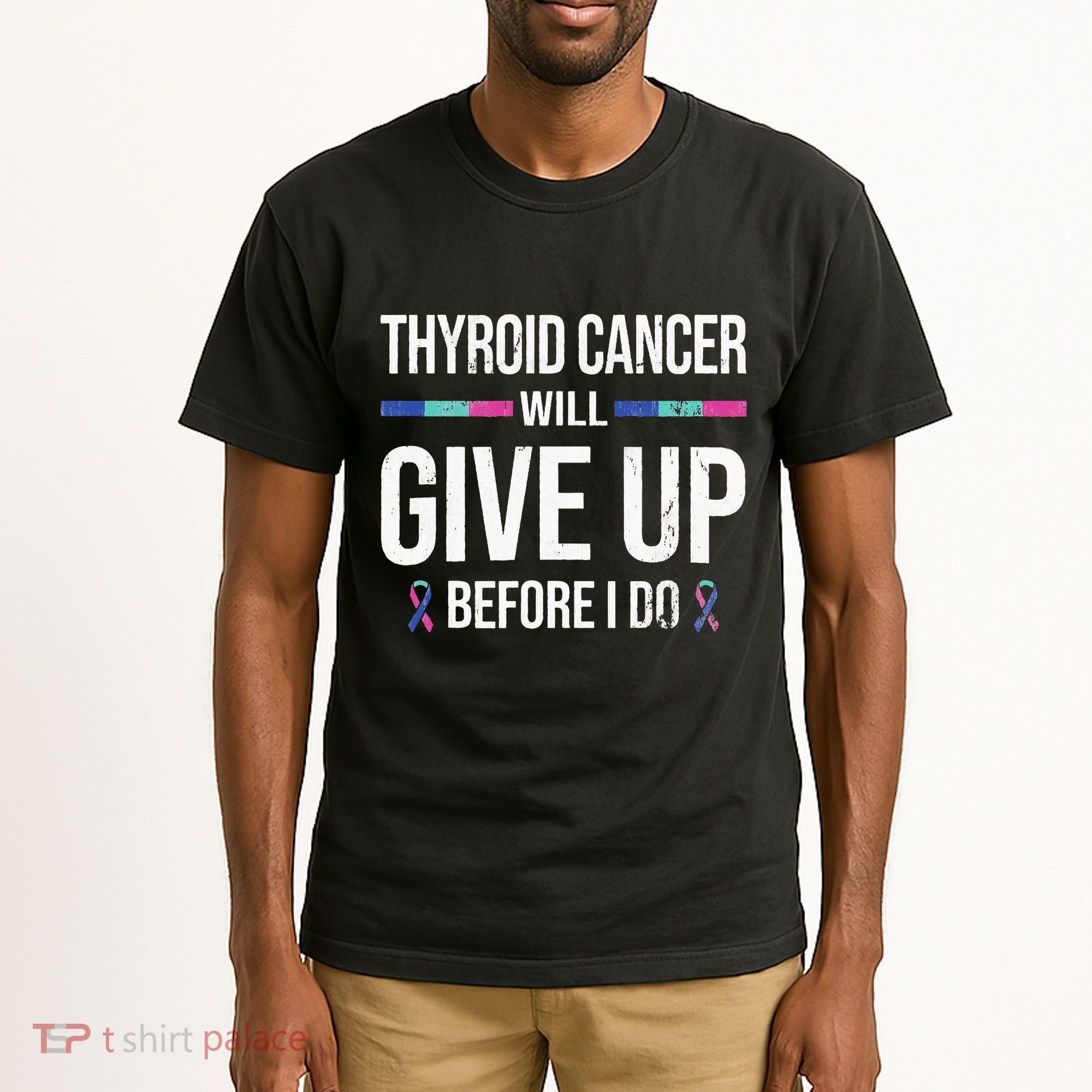Thyroid Cancer Give Up Before I Do Thyroid Cancer Awareness Tall T-Shirt