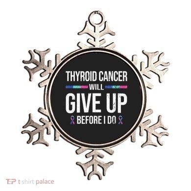 Thyroid Cancer Give Up Before I Do Thyroid Cancer Awareness Ornament