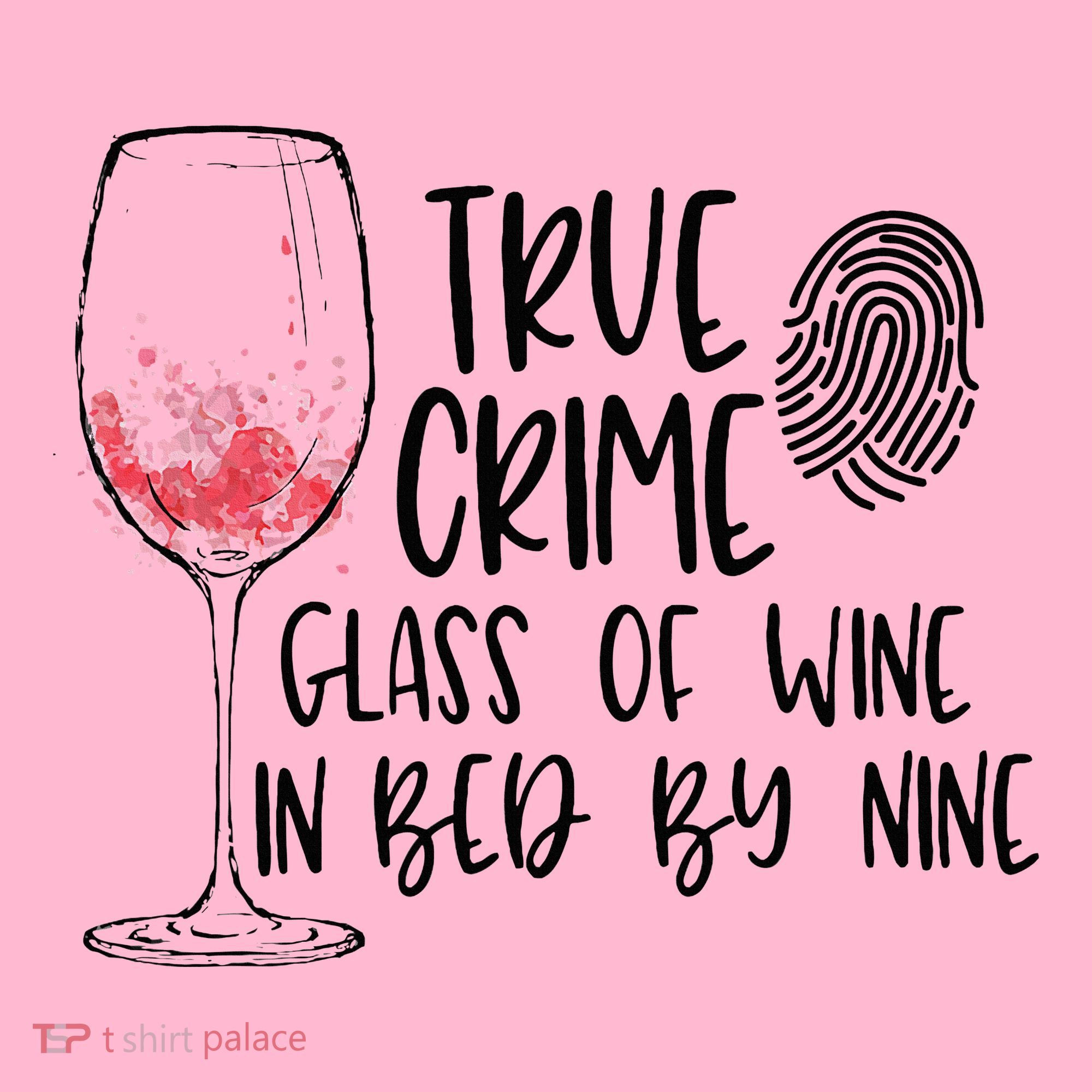 True Crime Glass Of Wine In Bed By Nine Meme Quote Coaster