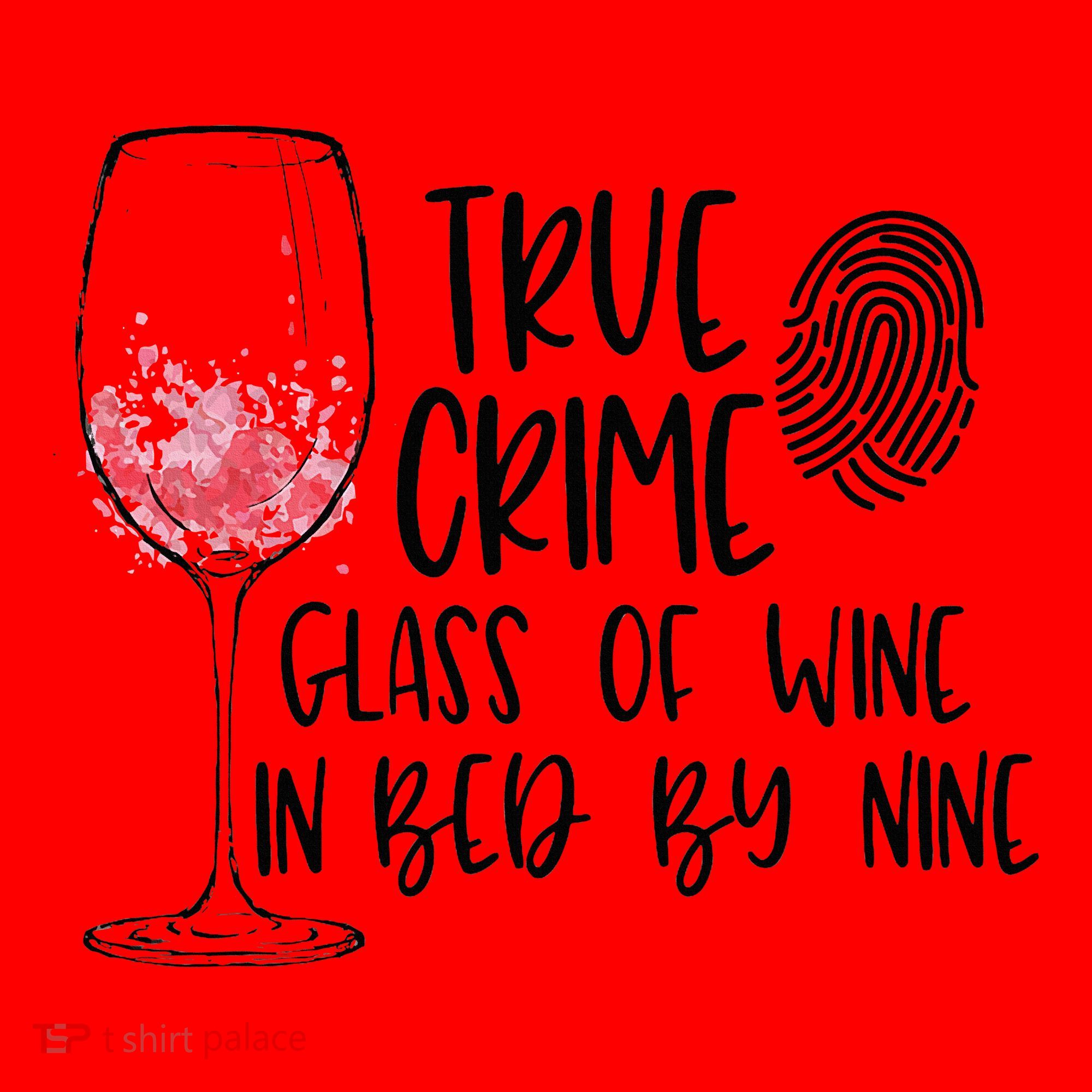 True Crime Glass Of Wine In Bed By Nine Meme Quote Santa Hat