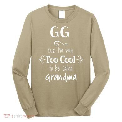 Too Cool GG Special Grandma Long Sleeve Shirt